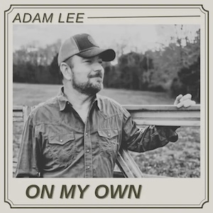 Adam Lee On My Own