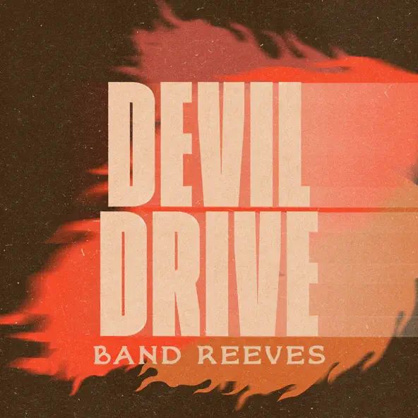 Band Reeves Devil Drive