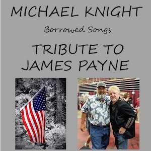 Michael Knight Borrowed Songs