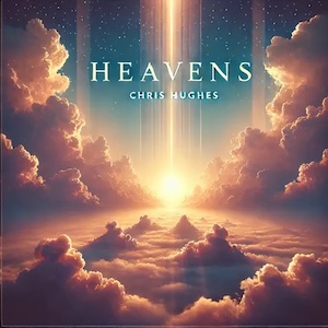 Chris Hughes Heavens