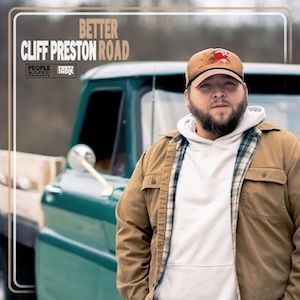 Cliff Preston Better Road