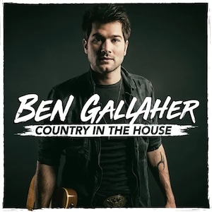 Ben Gallaher Country In the House