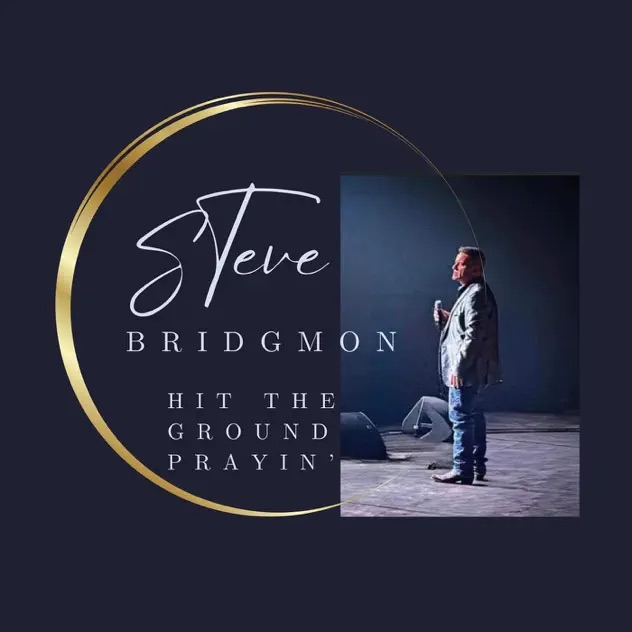 Steve Bridgmon Hit The Ground Praying