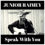 Speak With You by Junior Raimey