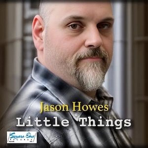 Jason Howes Little Things