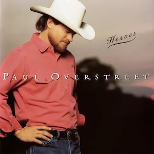 Paul Overstreet Heroes