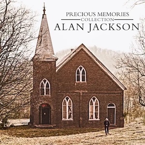 Alan Jackson Precious Memories Collection