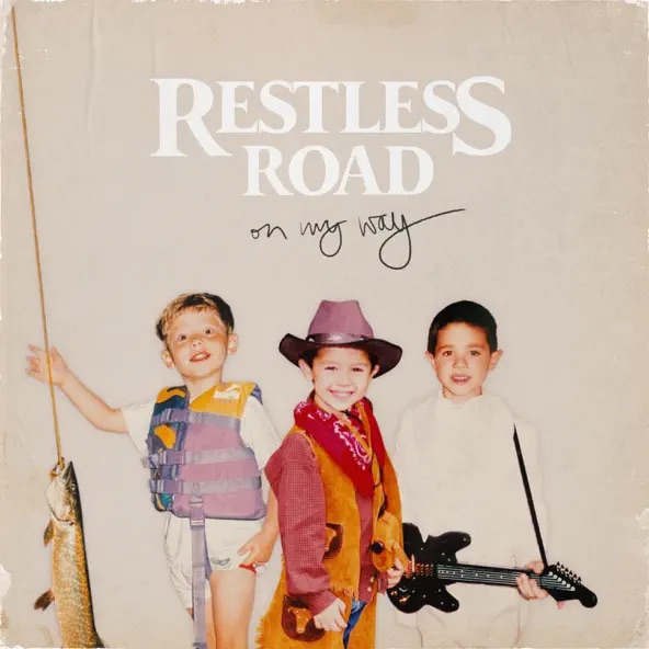 Restless Road On My Way