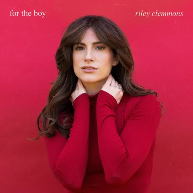 RIley Clemmons For The Boy