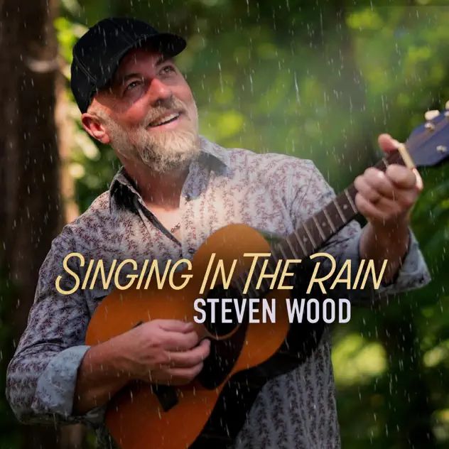 Steven Wood Singing In The Rain