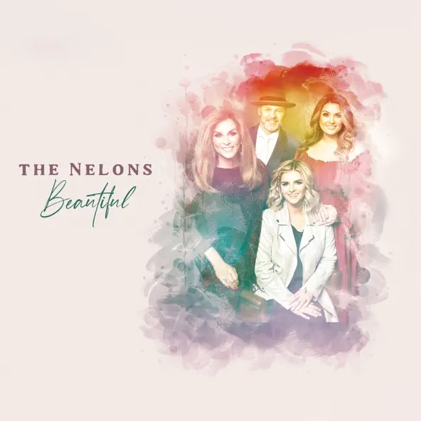 The Nelons Beautiful