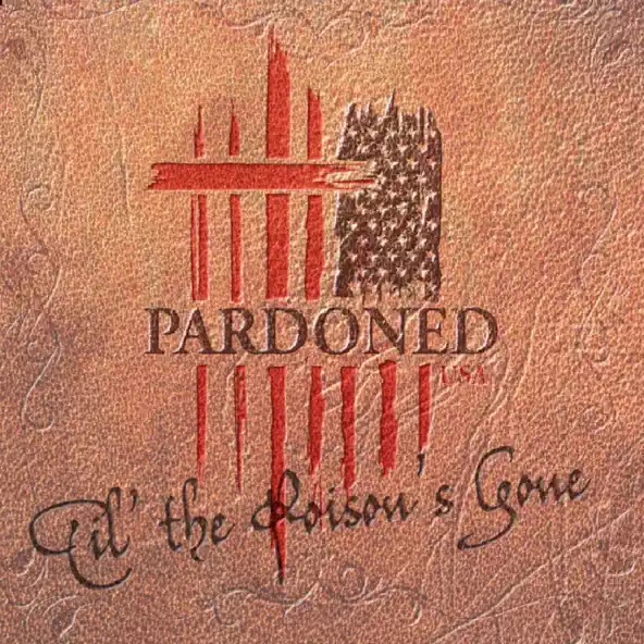 Pardoned USA Til' the Poison's Gone