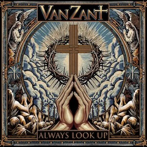 Van Zant Always Look Up