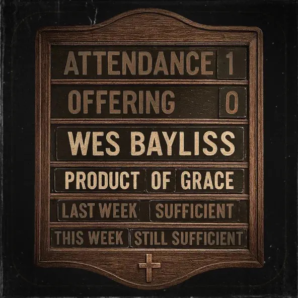 Wes Bayliss Product of Grace